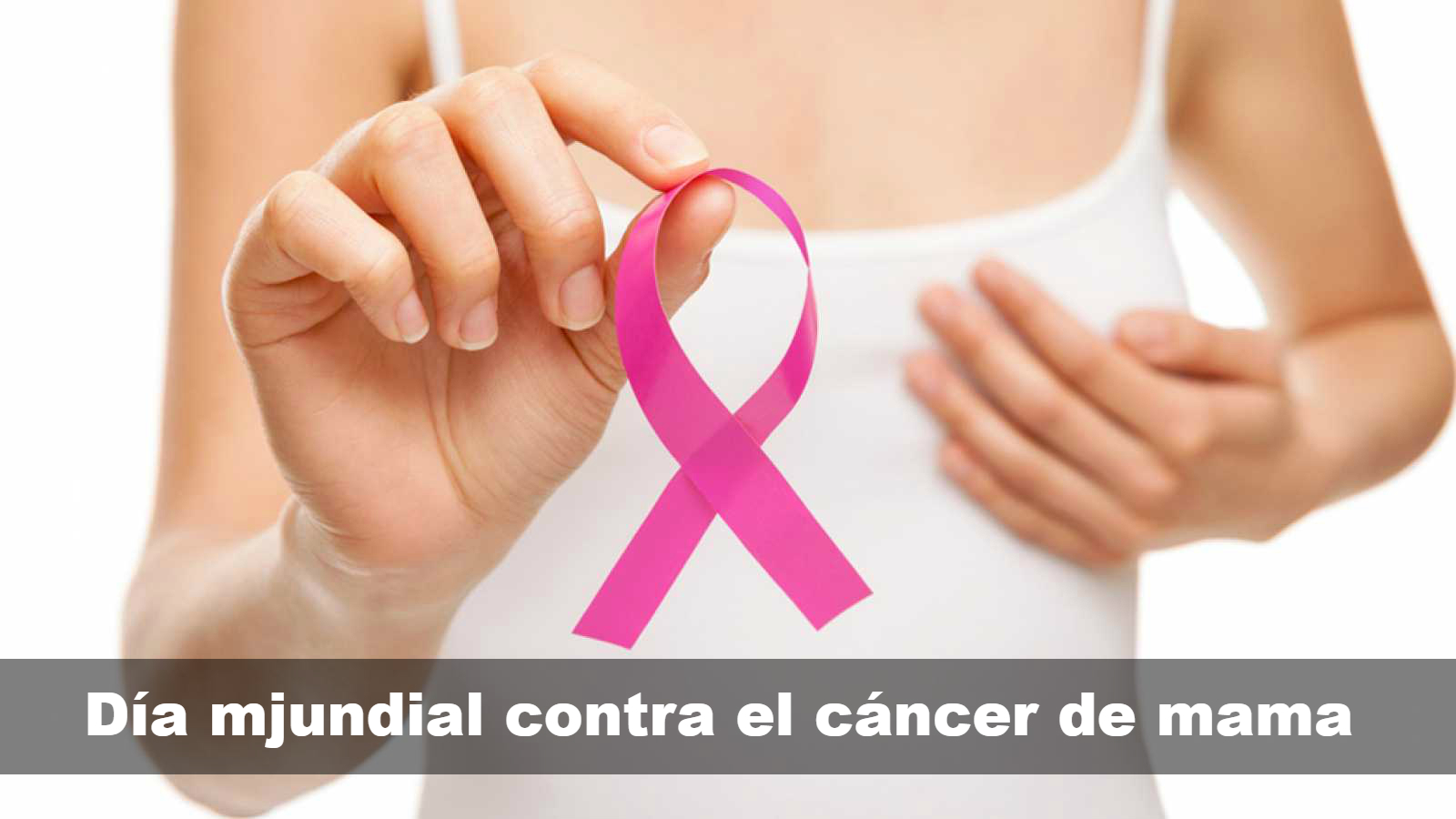 Cuál es el día mundial contra el cáncer de mama